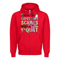 Red when life gives you scraps make a quilt Zipper Hoodie - MaliasSmallBusiness