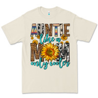 Auntie Like A Mom Only Cooler Premium Tee | Teevron
