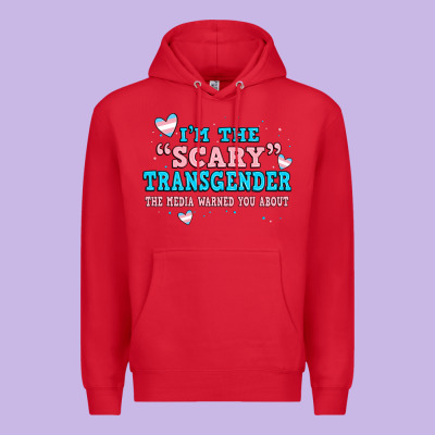 Im Scary Transgender The Media Warned You About Premium Hoodie Designed By Jahusdesignshop