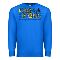 True Royal down right amazing down syndrome awareness Premium Sweatshirt - Artiststas