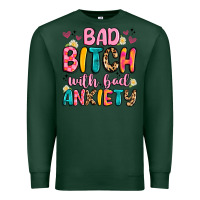 Sports Green bad bitch with bad anxiety Premium Sweatshirt - Artiststas