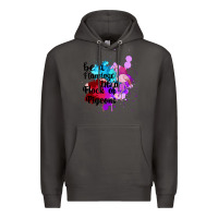 Smoke Be a Flamingo in a Flock of Pigeons Premium Hoodie - Bettercallsaul