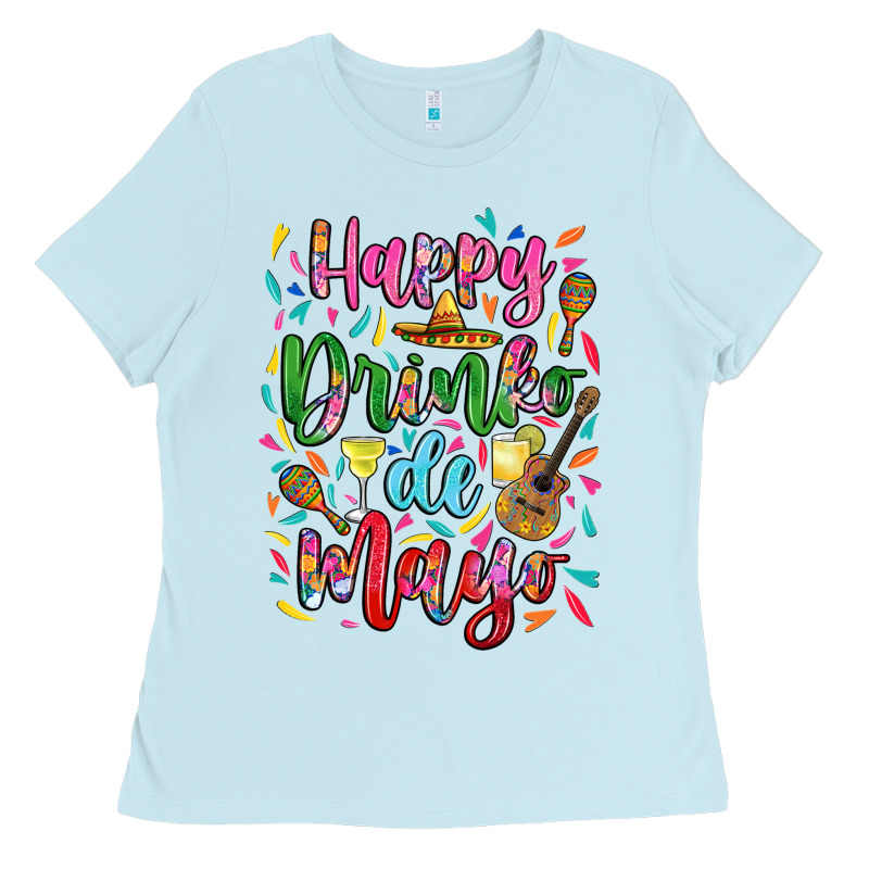 Happy Drinko De Mayo Ladies Tee by RanaPortraitStore | Teevron