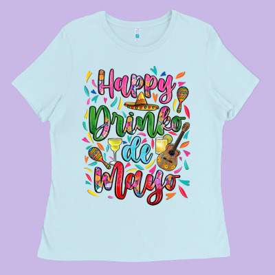 Ladies Tee Happy drinko de mayo