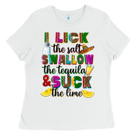 White I lick the salt swallow the tequila Ladies Tee - RanaPortraitStore
