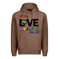 Chestnut All For Love And Love For All Premium Hoodie - Bettercallsaul