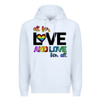 White All For Love And Love For All Premium Hoodie - Bettercallsaul