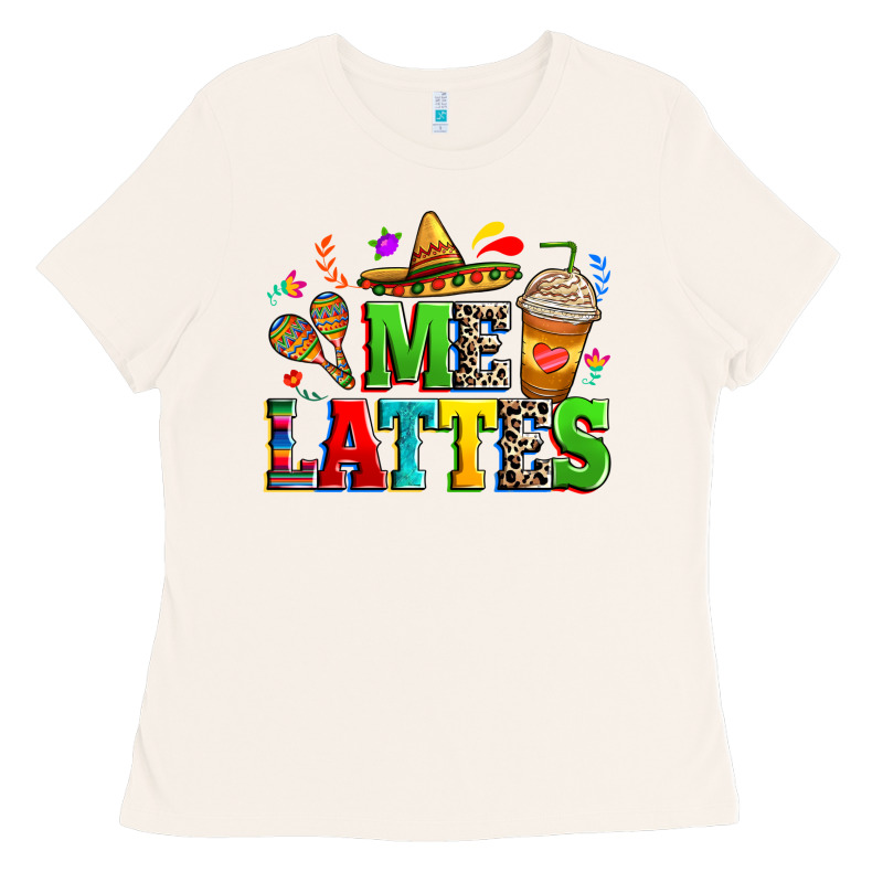 Me Lattes Ladies Tee by RanaPortraitStore | Teevron