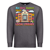 Charcoal Heather hot girls support their local library Premium Sweatshirt - Artiststas