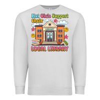 Dove Grey hot girls support their local library Premium Sweatshirt - Artiststas