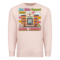 Pale Pink hot girls support their local library Premium Sweatshirt - Artiststas
