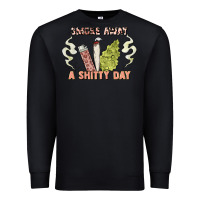 Black smoke away a sh tty day Premium Sweatshirt - Artiststas