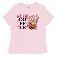 Bubblegum Pink but first coffee floral Ladies Tee - JahusDesignShop