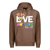Chestnut All For Love And Love For All Premium Hoodie - Bettercallsaul