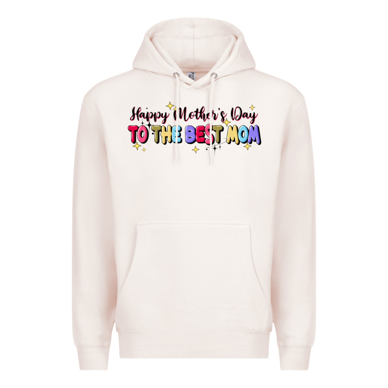Happy Mother's To The Best Mom Premium Hoodie by JahusDesignShop | Teevron