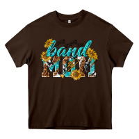 Chocolate Brown band mom Heavy Core Tee - texasbilliewilder