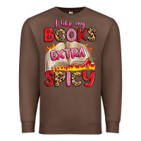 Chestnut i like my books extra spicy Premium Sweatshirt - Artiststas