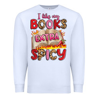White i like my books extra spicy Premium Sweatshirt - Artiststas