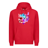 Red Be a Flamingo in a Flock of Pigeons Premium Hoodie - Bettercallsaul