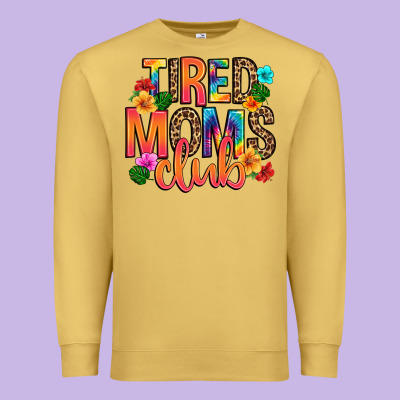 Tired Moms Club Premium Sweatshirt Designed By Artiststas