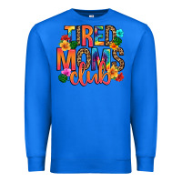 True Royal tired moms club Premium Sweatshirt - Artiststas