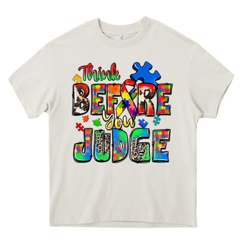 Think Before You Judge Autism Heavy Core Tee by Zillion Design Studio | Teevron