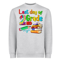 Heather Grey last day of second grade Heavyweight Sweatshirt - Artiststas