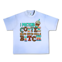 Grape Ice ı pretend coffee helps but ı am still a bitch Urban Heavy Tee - AdoDesignShop