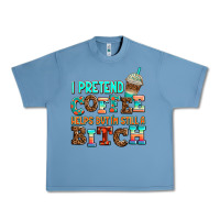 Pebble Blue ı pretend coffee helps but ı am still a bitch Urban Heavy Tee - AdoDesignShop