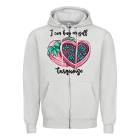 Dove Grey i can buy myself turquoise Zipper Hoodie - MaliasSmallBusiness