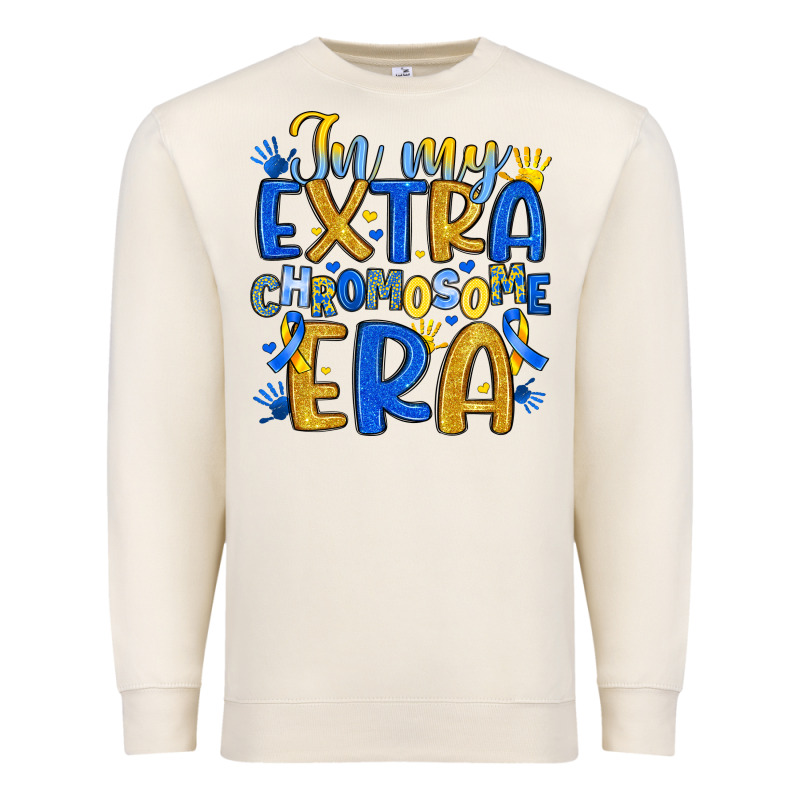 In My Extra Chromosome Era Premium Sweatshirt by Artiststas | Teevron