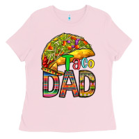 Bubblegum Pink taco dad Ladies Tee - RanaPortraitStore
