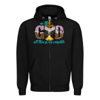 Black with god all things are possible Zipper Hoodie - NancyCooperArtShop