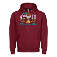 Burgundy with god all things are possible Zipper Hoodie - NancyCooperArtShop