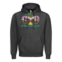 Charcoal Heather with god all things are possible Zipper Hoodie - NancyCooperArtShop