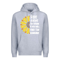 Heather Grey Rise Above The Storm You Will F and The Sunshine Premium Hoodie - Bettercallsaul