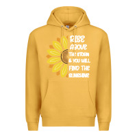 Mustard Rise Above The Storm You Will F and The Sunshine Premium Hoodie - Bettercallsaul