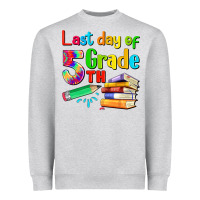 Last Day Of Fifth Grade Heavyweight Sweatshirt | Teevron
