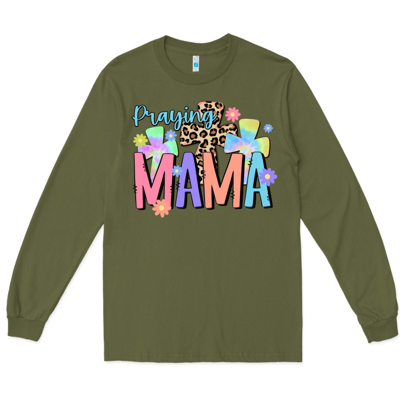 Praying Mama Long Sleeve Tee by JahusDesignShop | Teevron