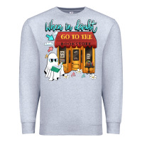 Heather Grey when in doubt go to the bookstore Premium Sweatshirt - Artiststas