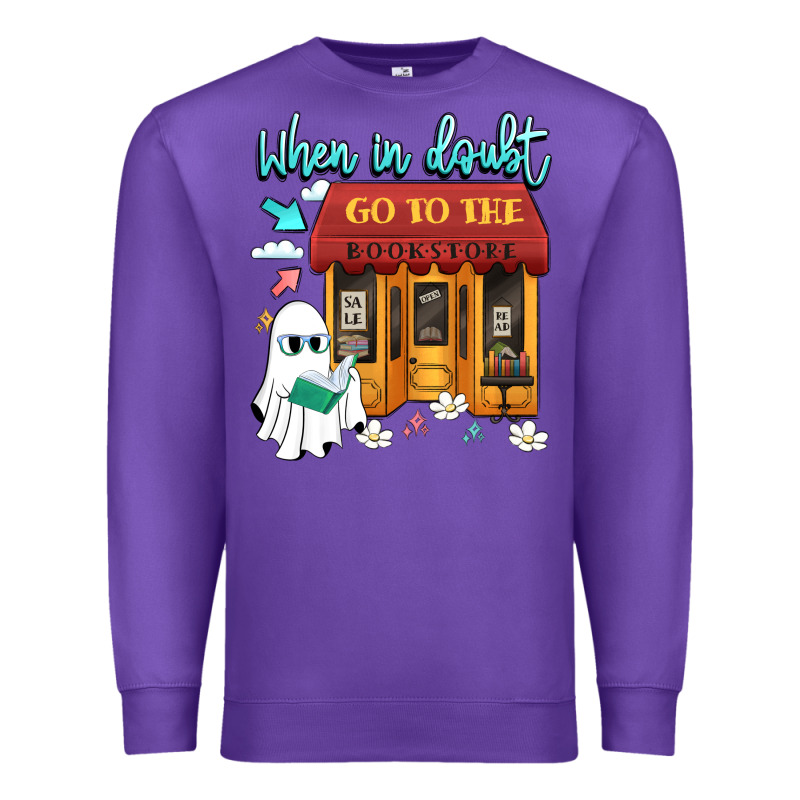 When In Doubt Go To The Bookstore Premium Sweatshirt by Artiststas | Teevron