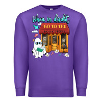 Purple when in doubt go to the bookstore Premium Sweatshirt - Artiststas