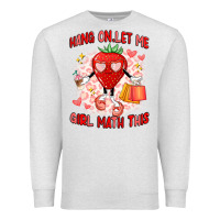 Oatmeal Heather hang on,let me girl math this Premium Sweatshirt - Artiststas