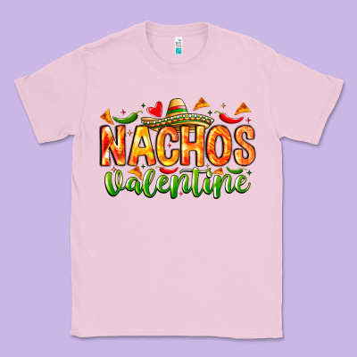 Nachos Valentine Classic Tee Designed By Cowhidedigitalart