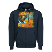 Navy youre lucky im here i could have gone fishing Zipper Hoodie - NancyCooperArtShop