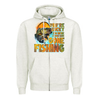 Oatmeal Heather youre lucky im here i could have gone fishing Zipper Hoodie - NancyCooperArtShop