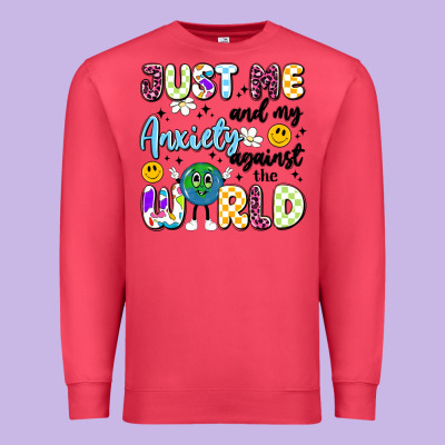 Just Me And My Anxiety Against The World Premium Sweatshirt Designed By Artiststas