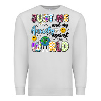 Dove Grey just me and my anxiety against the world Premium Sweatshirt - Artiststas