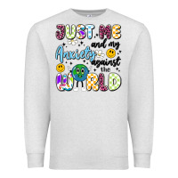 Oatmeal Heather just me and my anxiety against the world Premium Sweatshirt - Artiststas
