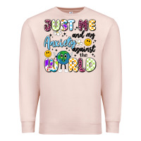 Pale Pink just me and my anxiety against the world Premium Sweatshirt - Artiststas